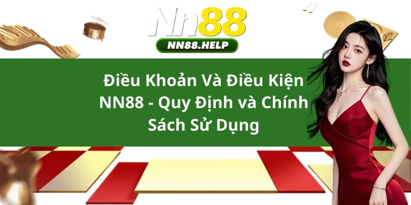 Điều khoản tại NN88 xây dựng đảm bảo an toàn bảo mật.