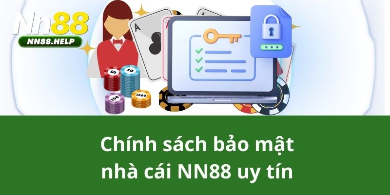 Chính sách bảo mật nhà cái NN88 uy tín